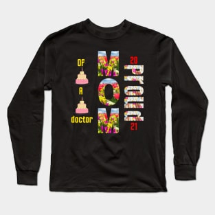 Proud Mom Of A Doctor - gifts Long Sleeve T-Shirt